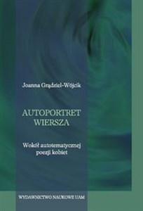 Bild von Autoportret wiersza Wokół autotematycznej poezji kobiet