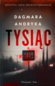 Zobacz : Tysiąc. Du... - Dagmara Andryka