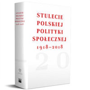 Bild von Stulecie polskiej polityki społecznej 1918- 2018