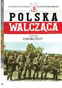 Obrazek Polska Walcząca Tom 66 Zaporczycy