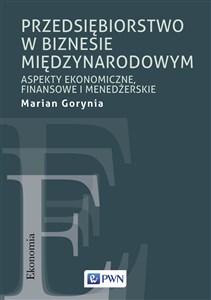 Bild von Przedsiębiorstwo w biznesie międzynarodowym Aspekty ekonomiczne, finansowe i menedżerskie