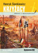 Książka : Krzyżacy l... - Henryk Sienkiewicz
