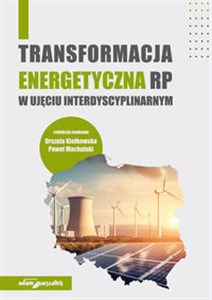 Bild von Transformacja energetyczna RP w ujęciu interdyscyplinarnym