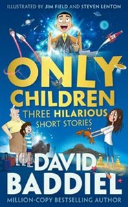 Obrazek Only Children Three Hilarious Short Stories