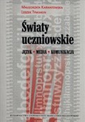 Światy ucz... - Małgorzata Karwatowska, Leszek Tymiakin - buch auf polnisch 