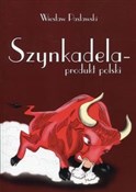 Polnische buch : Szynkadela... - Wiesław Pasławski