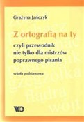 Z ortograf... - Jańczyk Grażyna -  polnische Bücher