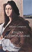 Książka o ... - Baltazar Castiglione -  Książka z wysyłką do Niemiec 