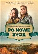 Po nowe ży... - Weronika Wierzchowska -  Książka z wysyłką do Niemiec 
