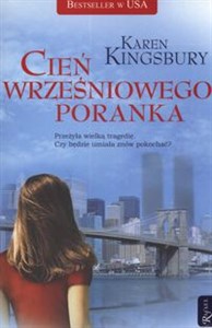 Obrazek Cień wrześniowego poranka Przeżyła wielką tragedię