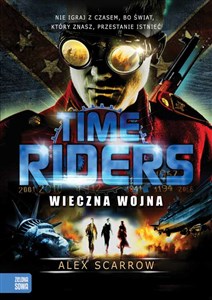 Obrazek Time Riders Tom 4 Wieczna wojna