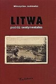 Litwa podr... - Mieczysław Jackiewicz -  fremdsprachige bücher polnisch 