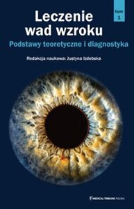 Obrazek Leczenie zachowawcze wad wzroku T1 Podstawy teoretyczne i diagnostyka