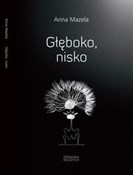 Polnische buch : Głęboko ni... - Anna Mazela