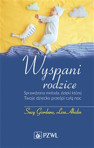 Bild von Wyspani rodzice Sprawdzona metoda, dzięki której Twoje dziecko prześpi całą noc