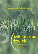 Polska książka : Miłe uszom... - dr Iwona Michalak-Widera