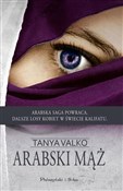 Polska książka : Arabski mą... - Tanya Valko