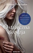 Polska książka : Ostateczna... - Aldona Dzieciątko