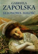 Sezonowa m... - Gabriela Zapolska -  polnische Bücher