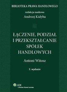 Bild von Łączenie, podział i przekształcenie spółek handlowych