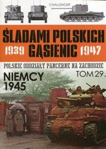 Bild von Śladami polskich gąsienic Tom 29 Niemcy 1945