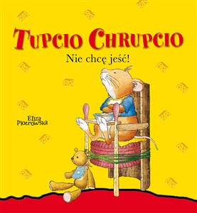 Bild von Tupcio Chrupcio Nie chcę jeść