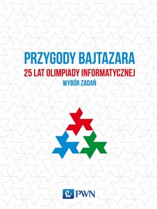 Bild von Przygody Bajtazara 25 lat Olimpiady Informatycznej Wybór zadań