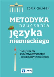 Bild von Metodyka nauczania języka niemieckiego Podręcznik dla studentów germanistyki oraz początkujących nauczycieli