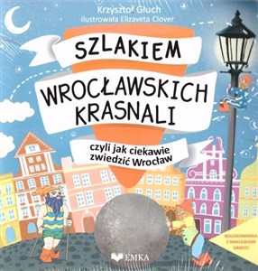 Obrazek Szlakiem wrocławskich krasnali, czyli jak ciekawie zwiedzić Wrocław + kolorowanka