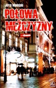 Polska książka : Połowa męż... - Jerzy Madejski