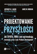 Polnische buch : Projektowa... - Jeffrey K. Liker, James M. Morgan