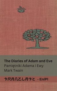 Obrazek The Diaries of Adam and Eve / Pamiętniki Adama i Ewy Tranzlaty English Polsku