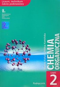 Bild von Chemia organiczna Podręcznik Część 2 Liceum, technikum. Zakres podstawowy.