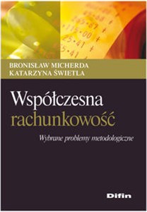 Bild von Współczesna rachunkowość Wybrane problemy metodologiczne