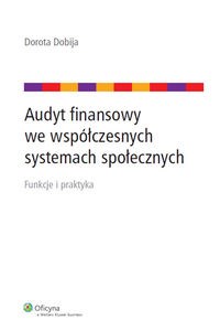 Bild von Audyt finansowy we współczesnych systemach społecznych Funkcje i praktyka