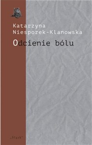 Bild von Odcienie bólu. Trzy szkice o poezji Józefa Wittlin