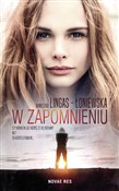 W zapomnie... - Agnieszka Lingas-Łoniewska -  Polnische Buchandlung 