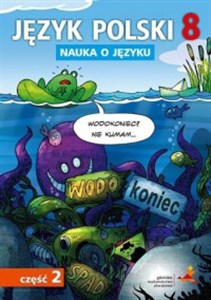 Obrazek Język polski 8 Nauka o języku Część 2 Szkoła podstawowa