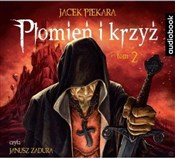 Polska książka : Płomień i ... - Jacek Piekara