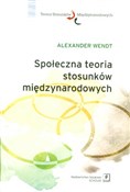 Społeczna ... - Alexander Wendt -  Polnische Buchandlung 