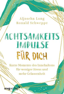 Obrazek LONG, A: 55 ACHTSAMKEITSIMPULSE FÜR DICH