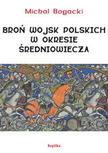Bild von Broń wojsk polskich w okresie średniowiecza
