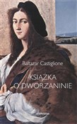 Książka : Książka o ... - Baltazar Castiglione