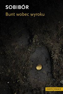 Bild von Sobibór. Bunt wobec wyroku