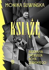 Bild von Książę. Biografia Tadeusza Boya-Żeleńskiego