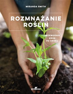 Bild von Rozmnażanie roślin Przewodnik krok po kroku