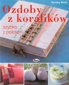 Polska książka : Ozdoby z k... - Dorothy Wood