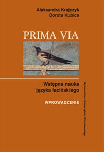 Obrazek Prima Via Wstępna nauka języka łacińskiego Wprowadzenie.