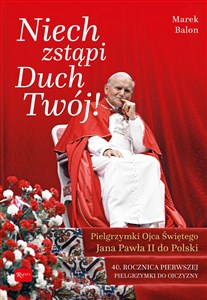 Bild von Niech Zstąpi Duch Twój Pielgrzymki Ojca Świętego Jana Pawła II do Polski 40 rocznica Pierwszej pielgrzymki do Ojczyzny