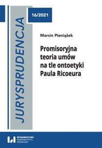 Bild von Jurysprudencja 16 Promisoryjna teoria umów na tle ontoetyki Paula Ricoeura
